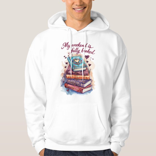 Sudadera My weekend is fully booked (Anverso)