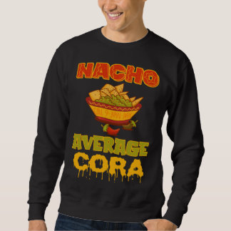 Sudadera Nacho Average Cora