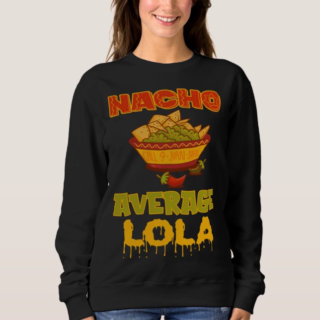 Sudadera Nacho Average Lola (Anverso)