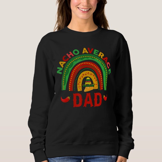 Sudadera Nacho Fiesta promedio de papá Cinco de Mayo (Anverso)