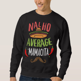 Sudadera Nacho Mamacita Media Mustache Mexicano Cinco de M