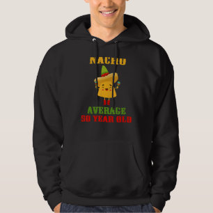Sudadera Nacho promedio 50 años Cinco De Mayo 50