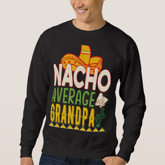 Sudadera Nacho Promedio Abuelo Cinco De Mayo (Anverso)