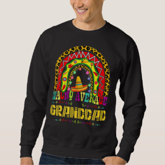 Sudadera Nacho Promedio de Abuelo Cinco De Mayo México