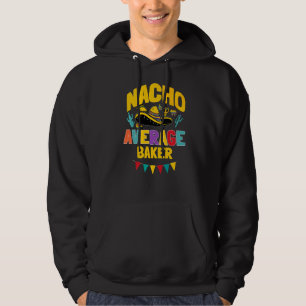 Sudadera Nacho Promedio de Baker Cinco De Mayo Coincidencia