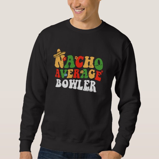 Sudadera Nacho Promedio de Bowler Mexicano Cinco De Mayo Gr (Anverso)
