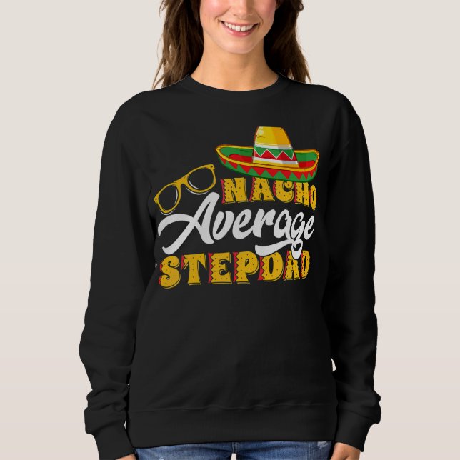 Sudadera Nacho promedio de comida mexicana para hombres pad (Anverso)