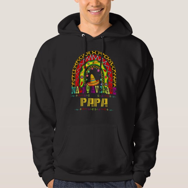 Sudadera Nacho Promedio de Papa Cinco De Mayo Arcoiris Mexi (Anverso)