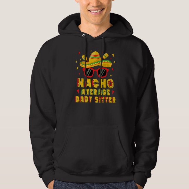Sudadera Nacho promedio de sitio de bebé Cinco de Mayo (Anverso)