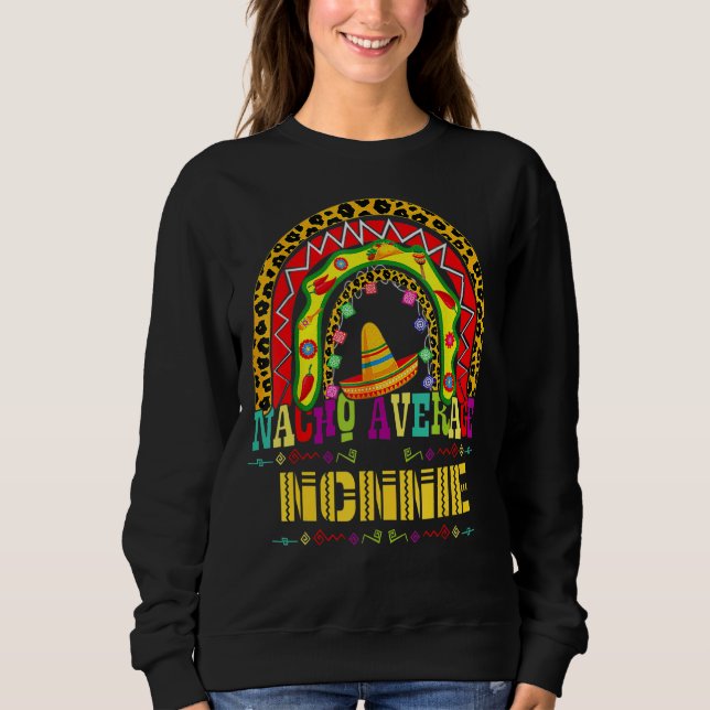Sudadera Nacho Promedio Nonnie Cinco De Mayo Arcoiris Méxic (Anverso)