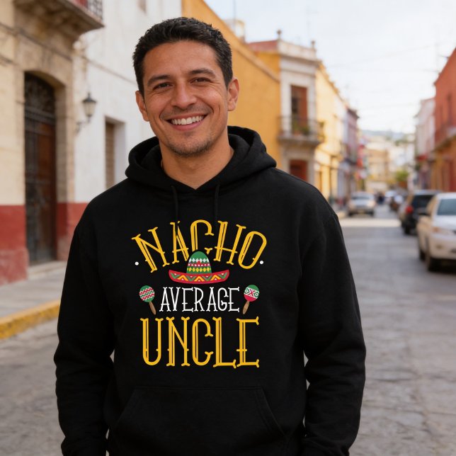 Sudadera Nacho Promedio Tío T-Shirt (Nacho Average Uncle Black Hoodie For Men)