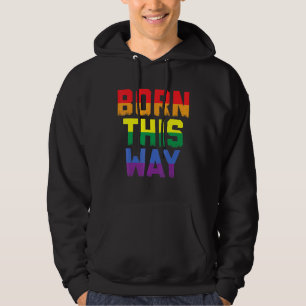 Sudadera Nacida de esta manera Cultura gay lesbiana queer A