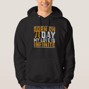 Sudadera Nacida El Día De Pi Mi Amor Es Infinito Matemática