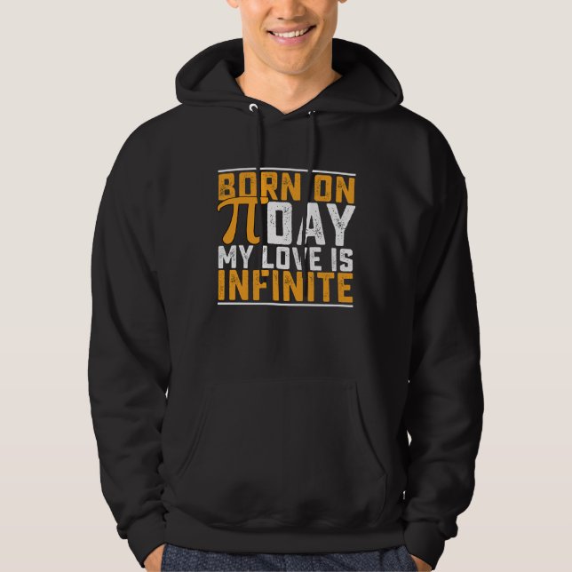 Sudadera Nacida El Día De Pi Mi Amor Es Infinito Matemática (Anverso)
