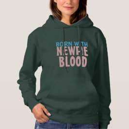 Sudadera Nacido con sangre Newfie