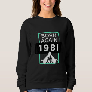 Sudadera Nacido de Nuevo 1981 Amor Cristiano Cristo