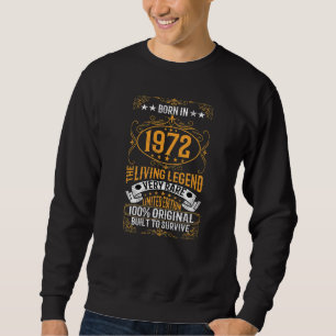 Sudadera Nacido En 1972 La Leyenda Viva Muy Rara Cumpleaños