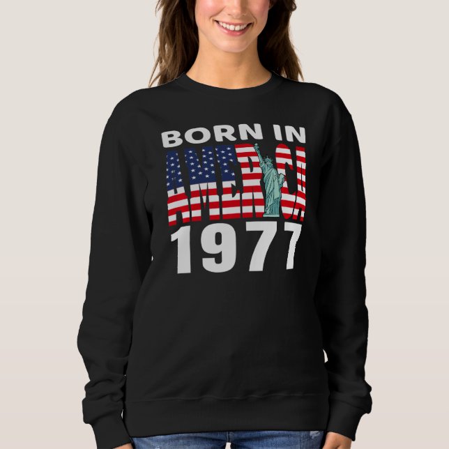 Sudadera Nacido En Estados Unidos En 1977 Orgullo Estadouni (Anverso)