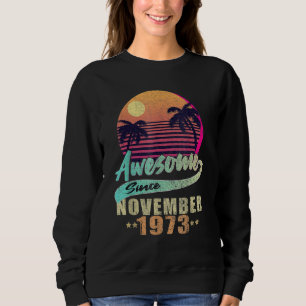 Sudadera Nacido En Noviembre De 1973 Impresionante 49 De No