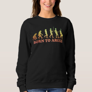 Sudadera Nacido Para Acusar A Abogados Ley 7
