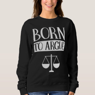Sudadera Nacido Para Acusar Al Abogado Abogado La