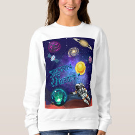 SUDADERA NACIDO PARA ORBITAR