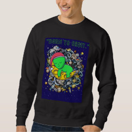 Sudadera nacido para orbitar alienígena durmiendo