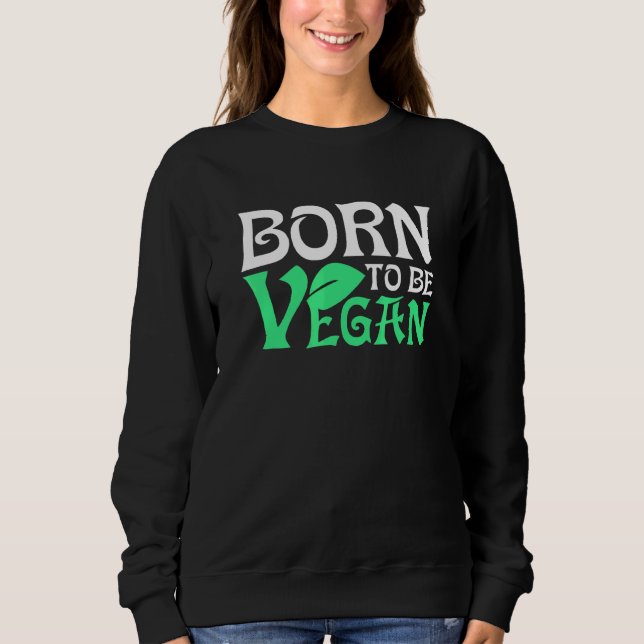Sudadera Nacido Para Ser Vegetales Vegetales Gráfico 1 (Anverso)