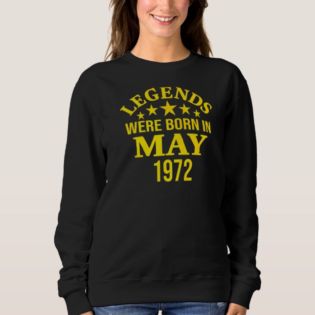 Sudadera Nacieron 50 Leyendas De Cumpleaños En Mayo De 1972 (Anverso)