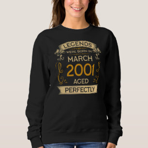 Sudadera Nacieron Leyendas De Cumpleaños En Marzo De 2001
