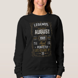 Sudadera Nacieron Leyendas En Agosto De 1989 33º Cumpleaños