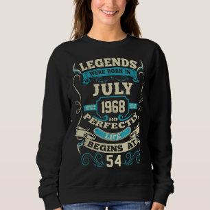Sudadera Nacieron Leyendas En Julio De 1968 54º Cumpleaños