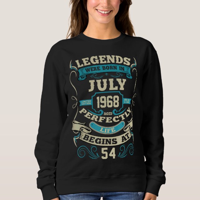 Sudadera Nacieron Leyendas En Julio De 1968 54º Cumpleaños  (Anverso)