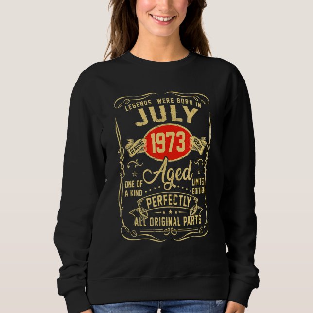 Sudadera Nacieron Leyendas En Julio De 1973 49º Cumpleaños  (Anverso)