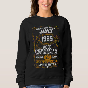 Sudadera Nacieron Leyendas En Julio De 1985 37º Cumpleaños 