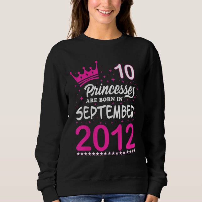 Sudadera Nacieron princesas rosadas de cumpleaños 10 niños  (Anverso)