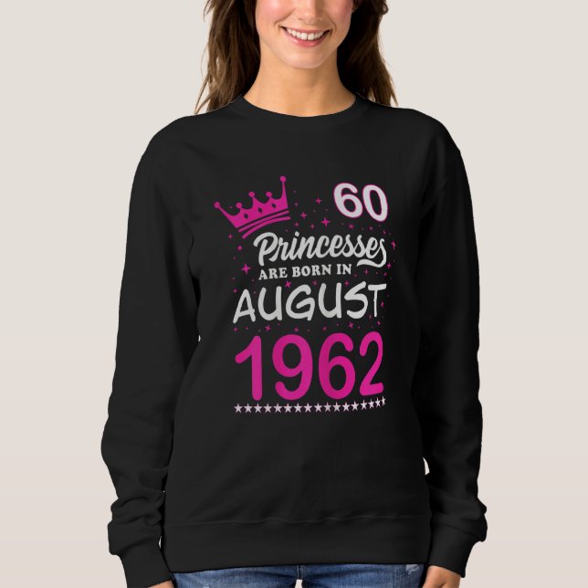 Sudadera Nacieron princesas rosadas en 60 años (Anverso)