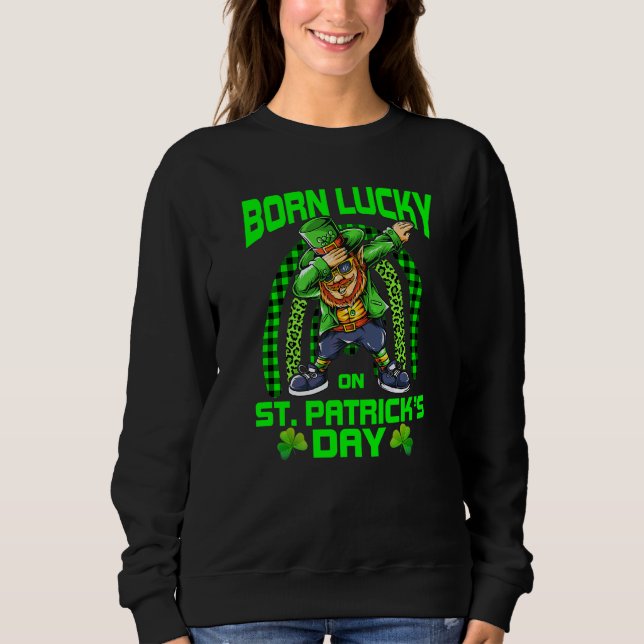 Sudadera Nació Con Suerte En El Día De St Patricks Dabbing  (Anverso)