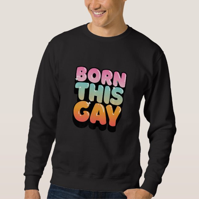 Sudadera Nació este gay (Anverso)