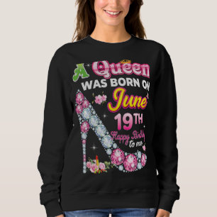 Sudadera Nació Una Reina El 19 De Junio De 1919 Feliz Cumpl