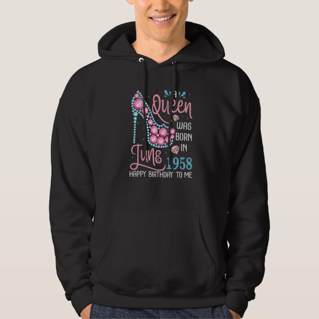 Sudadera Nació Una Reina En Junio De 1958 Feliz Cumpleaños  (Anverso)