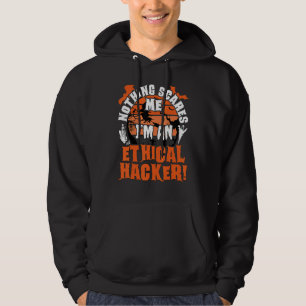 Sudadera Nada Asusta a los Hombres Soy un Hacker Ético Hall