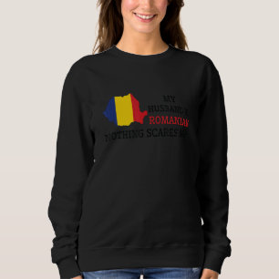 Sudadera Nada Me Asusta Mi Marido Es Rumano Esposa Roma