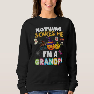 Sudadera Nada Me Asusta Soy Un Abuelo No Puedes Halloween