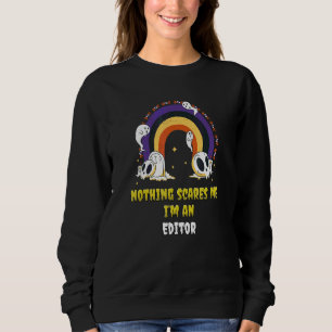 Sudadera Nada Me Asusta Soy Un Editor