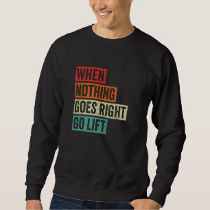 Sudadera Nada Va Bien, Frase Músculo Graciosa, Fitness S