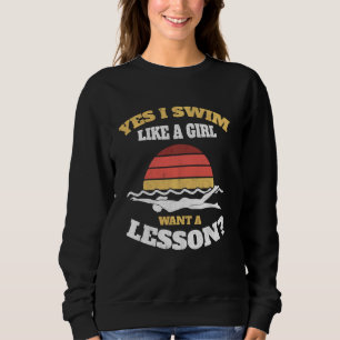 Sudadera Nadar Como Una Chica Quiero Una Lección Mujeres Sw