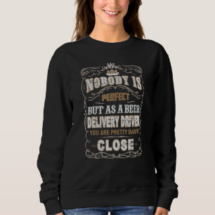 Sudadera Nadie Es Un Conductor Perfecto Para La Entrega De