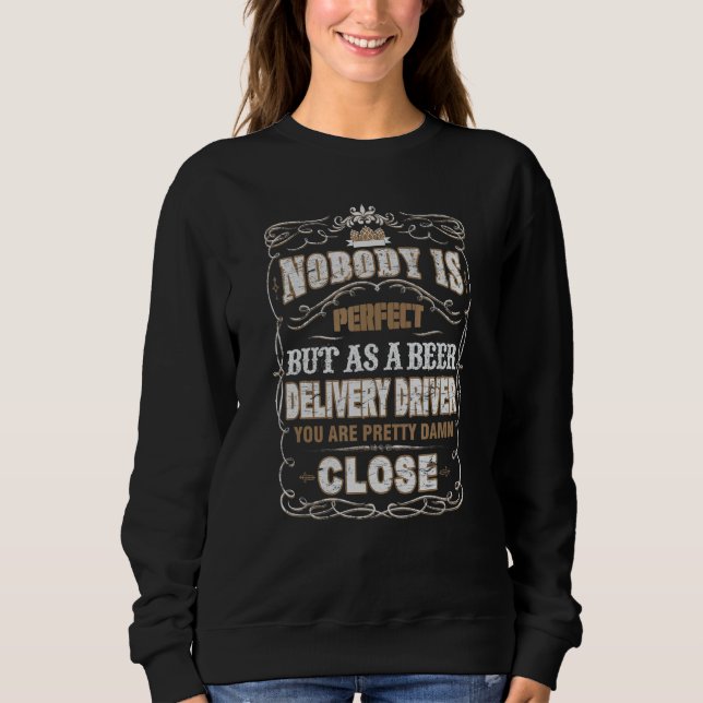 Sudadera Nadie Es Un Conductor Perfecto Para La Entrega De  (Anverso)