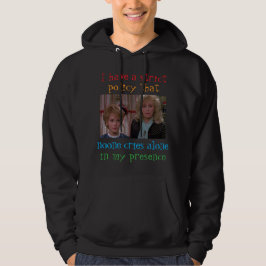 Sudadera "Nadie llora solo en mi presencia" Unisex Hoodie